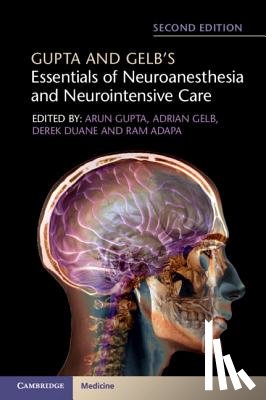  - Gupta and Gelb's Essentials of Neuroanesthesia and Neurointensive Care