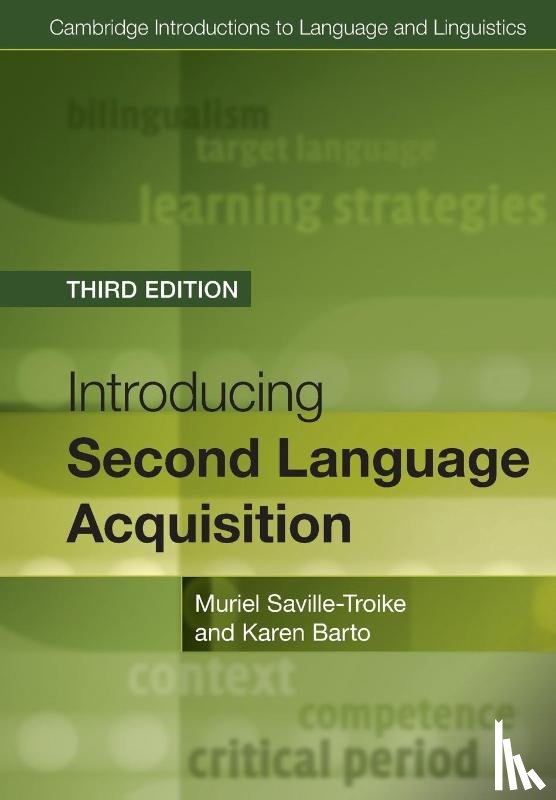 Saville-Troike, Muriel (University of Arizona), Barto, Karen (University of Arizona) - Introducing Second Language Acquisition