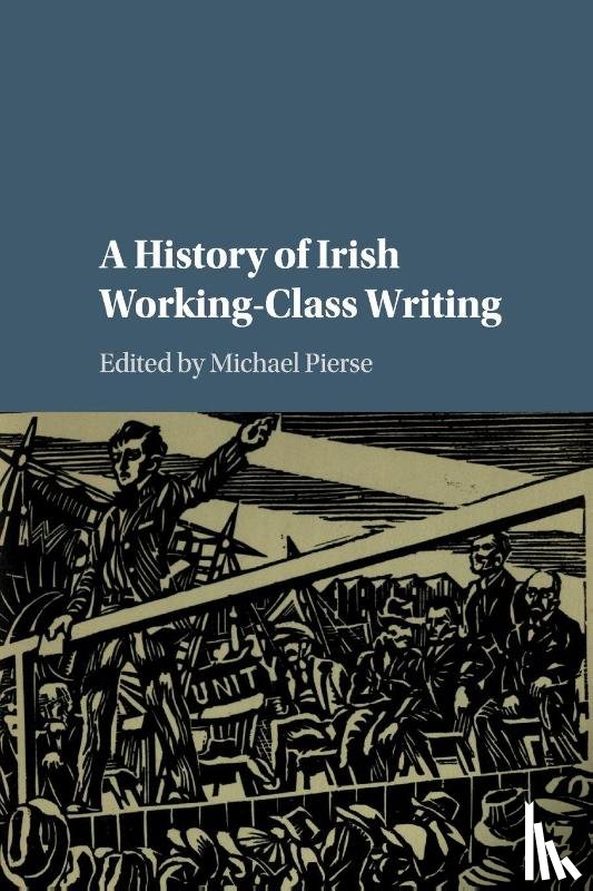  - A History of Irish Working-Class Writing