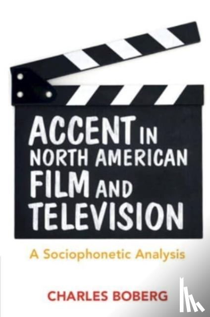 Boberg, Charles (McGill University, Montreal) - Accent in North American Film and Television