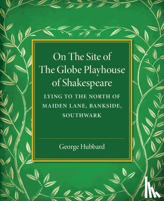 Hubbard, George - On the Site of the Globe Playhouse of Shakespeare