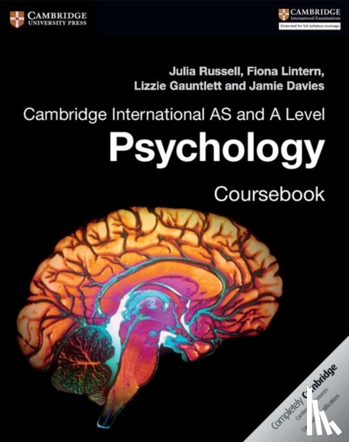 Russell, Julia, Lintern, Fiona, Gauntlett, Lizzie, Davies, Jamie - Cambridge International AS and A Level Psychology Coursebook