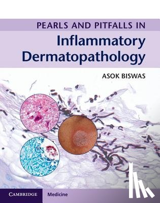 Biswas, Asok - Pearls and Pitfalls in Inflammatory Dermatopathology