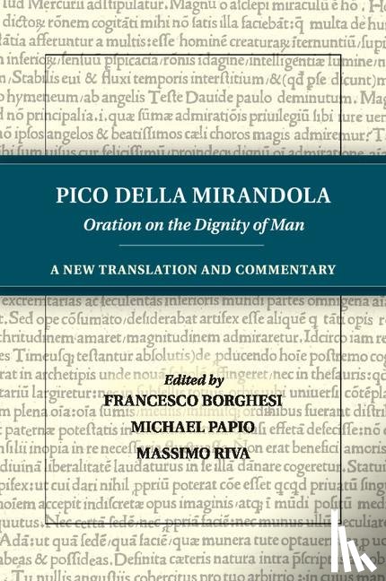 della Mirandola, Pico - Pico della Mirandola: Oration on the Dignity of Man