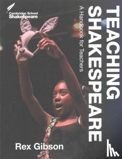 Gibson, Rex - Teaching Shakespeare