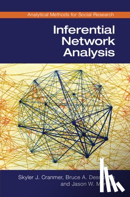 Cranmer, Skyler J. (The Ohio State University), Desmarais, Bruce A. (Pennsylvania State University), Morgan, Jason W. (The Ohio State University) - Inferential Network Analysis