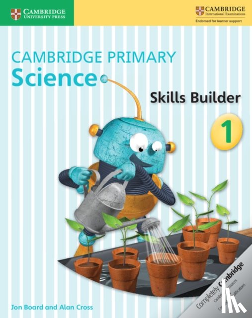 Board, Jon, Cross, Alan - Cambridge Primary Science Skills Builder 1