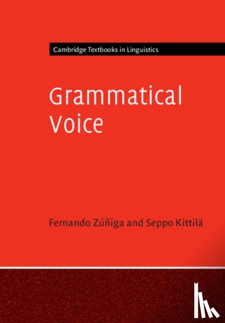 Zuniga, Fernando (Universitat Bern, Kittila, Seppo (University of Helsinki) - Grammatical Voice