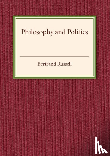 Russell, Bertrand - Philosophy and Politics