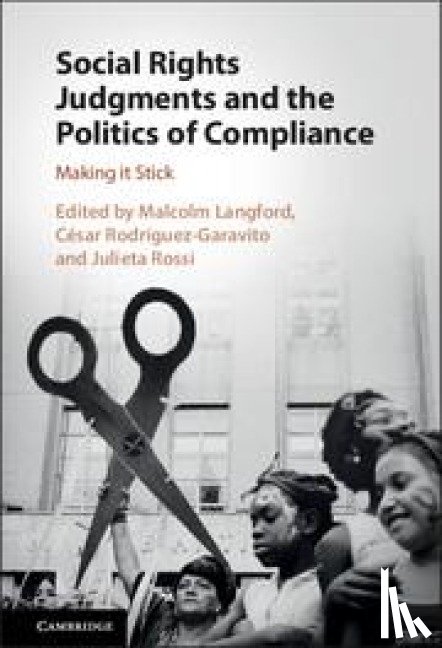  - Social Rights Judgments and the Politics of Compliance