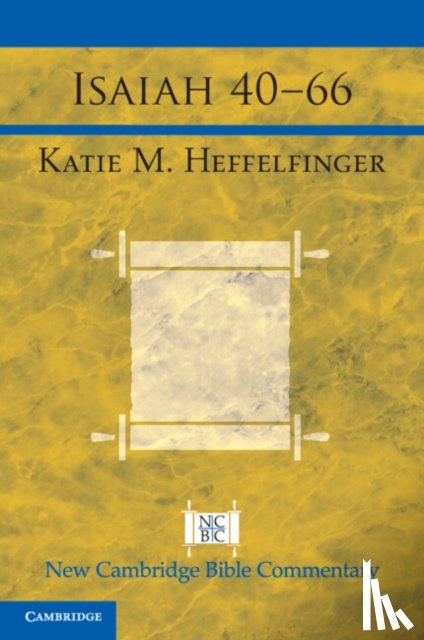 Heffelfinger, Katie - Isaiah 40–66