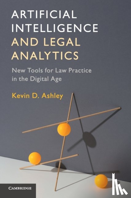 Ashley, Kevin D. (University of Pittsburgh) - Artificial Intelligence and Legal Analytics