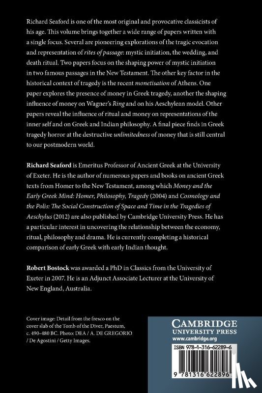 Seaford, Richard (University of Exeter) - Tragedy, Ritual and Money in Ancient Greece