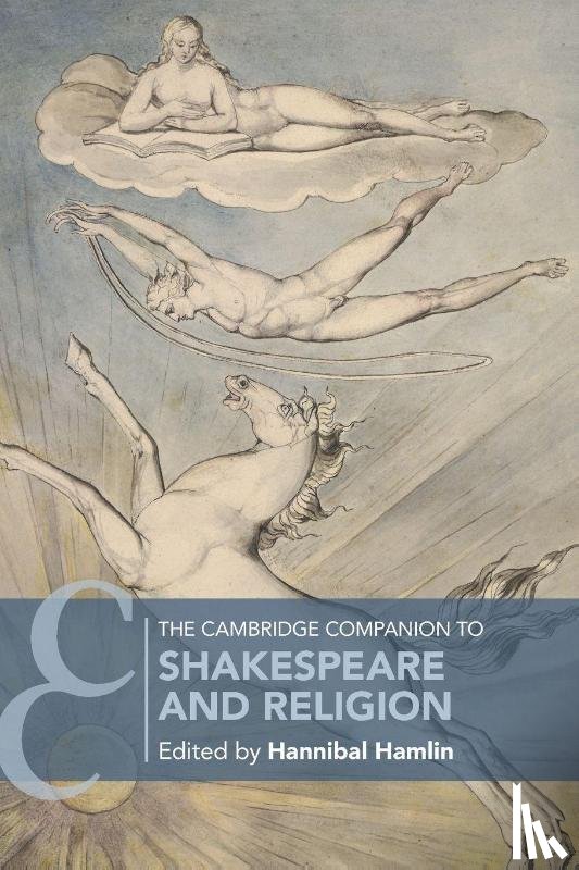  - The Cambridge Companion to Shakespeare and Religion