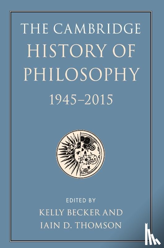  - The Cambridge History of Philosophy, 1945–2015