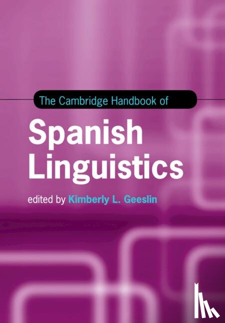 - The Cambridge Handbook of Spanish Linguistics