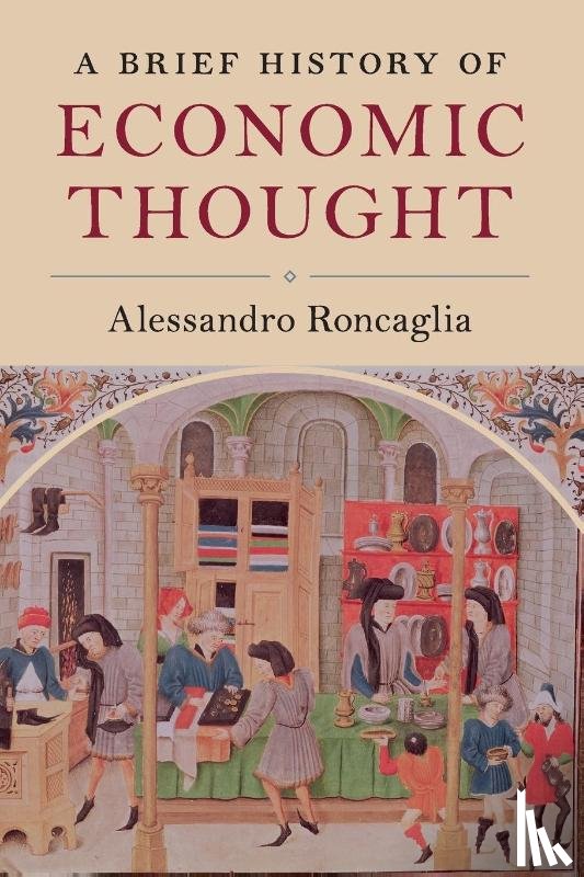Roncaglia, Alessandro - A Brief History of Economic Thought