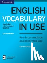 Redman, Stuart - English Vocabulary in Use Pre-Intermediate and Intermediate Book with Answers and Enhanced eBook