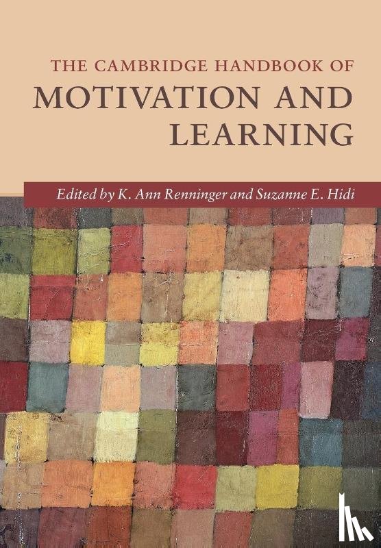 Renninger, K. Ann (Swarthmore College, Hidi, Suzanne E. (University of Toronto) - The Cambridge Handbook of Motivation and Learning