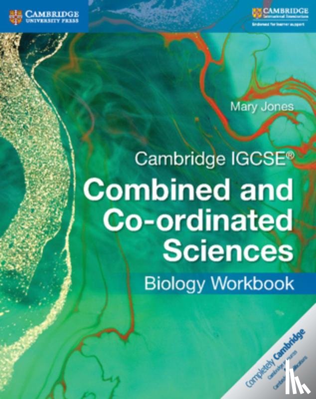 Jones, Mary - Cambridge IGCSE® Combined and Co-ordinated Sciences Biology Workbook