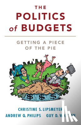 Lipsmeyer, Christine S. (Texas A & M University), Philips, Andrew Q. (University of Colorado Boulder), Whitten, Guy D. (Texas A & M University) - The Politics of Budgets