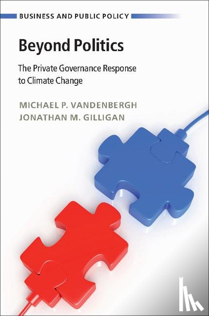 Vandenbergh, Michael P. (Vanderbilt University, Gilligan, Jonathan M. (Vanderbilt University - Beyond Politics