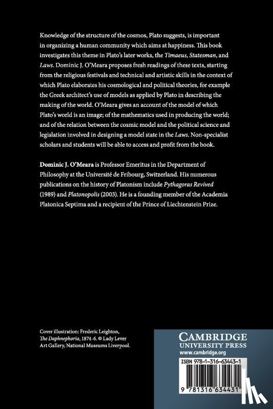O'Meara, Dominic J. (Universite de Fribourg - Cosmology and Politics in Plato's Later Works