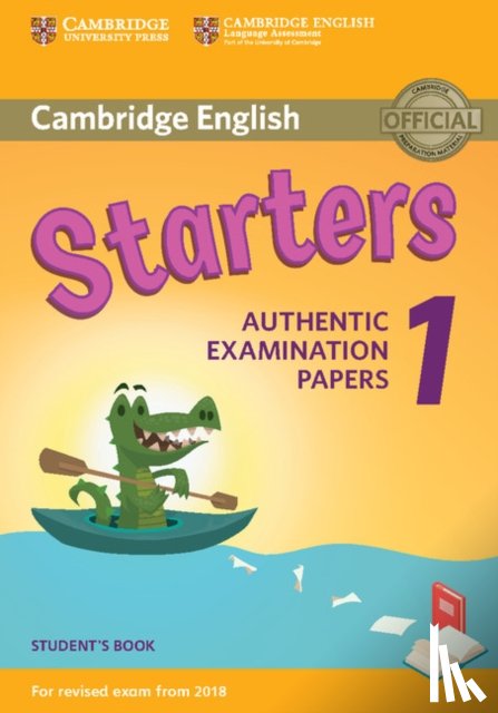 Not Available - Cambridge English Starters 1 for Revised Exam from 2018 Student's Book