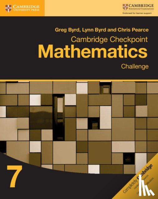 Byrd, Greg, Byrd, Lynn, Pearce, Chris - Cambridge Checkpoint Mathematics Challenge Workbook 7