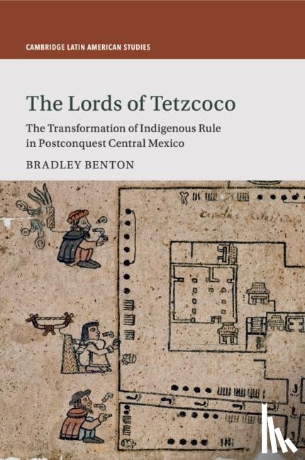 Benton, Bradley (North Dakota State University) - The Lords of Tetzcoco