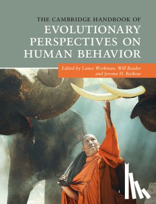  - The Cambridge Handbook of Evolutionary Perspectives on Human Behavior
