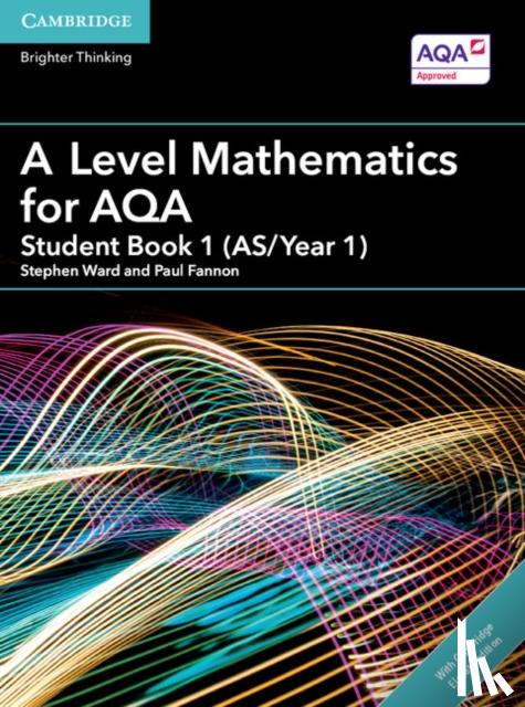 Ward, Stephen, Fannon, Paul - A/As Level Mathematics for Aqa, Year 1 + Elevate Ebook, 2-year Access