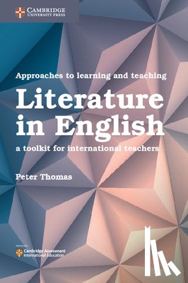 Thomas, Peter - Approaches to Learning and Teaching Literature in English