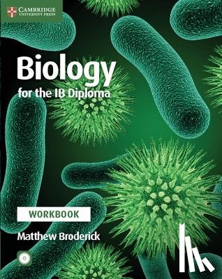 Broderick, Matthew - BIOLOGY FOR THE IB DIPLOMA WOR