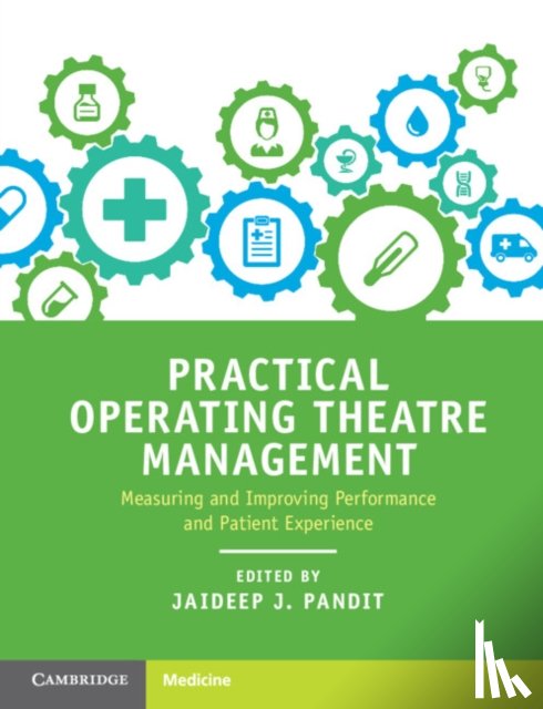  - Practical Operating Theatre Management