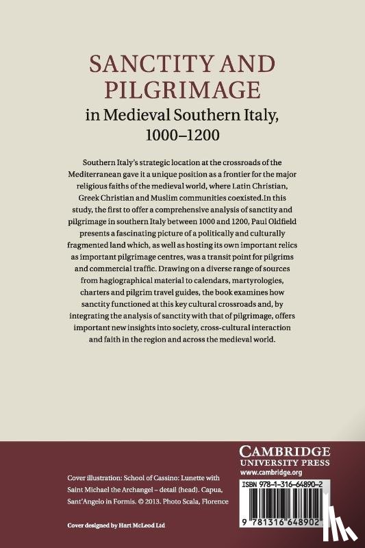 Oldfield, Paul (University of Manchester) - Sanctity and Pilgrimage in Medieval Southern Italy, 1000–1200