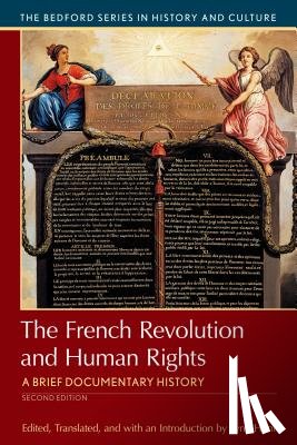 Hunt, Lynn - The French Revolution and Human Rights: A Brief History with Documents
