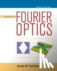 Goodman, Joseph - Introduction to Fourier Optics