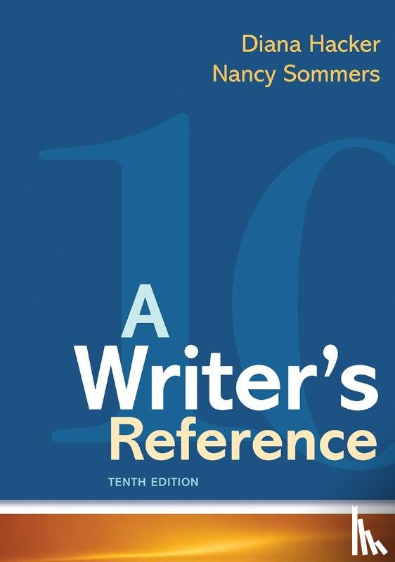 Hacker, Diana, Sommers, Nancy - A Writer's Reference