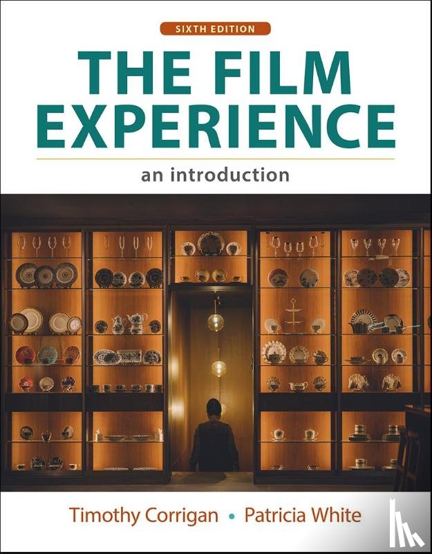 Corrigan, Timothy, White, Patricia - The Film Experience