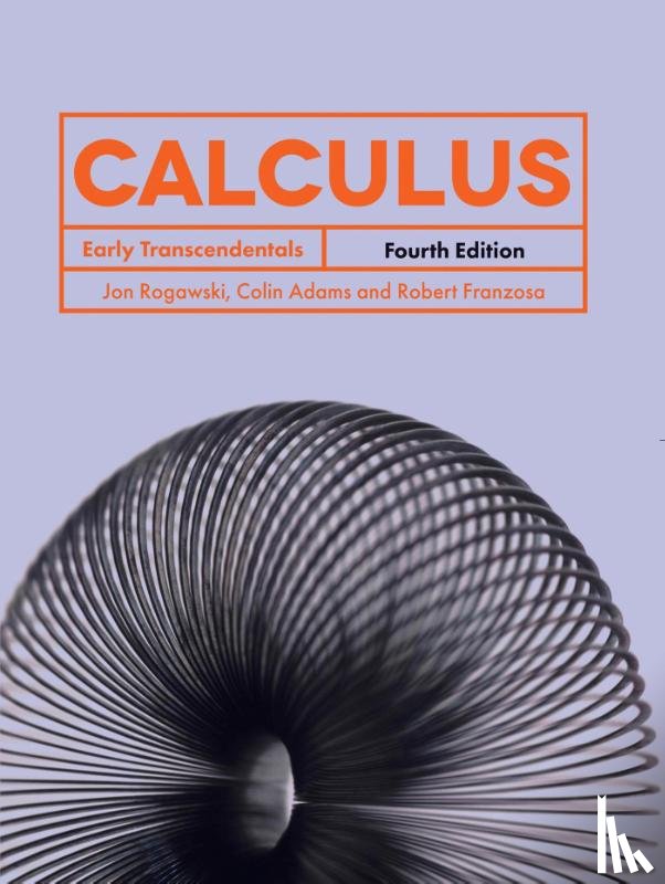Rogawski, Jon, Adams, Colin, Franzosa, Robert - Calculus: Early Transcendentals