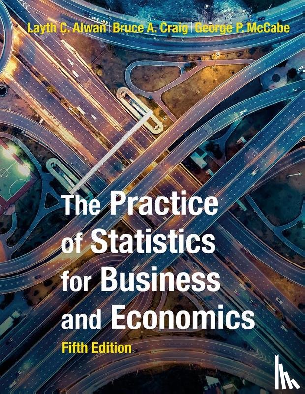 Moore, David, McCabe, George, Craig, Bruce, Alwan, Layth - The Practice of Statistics for Business and Economics