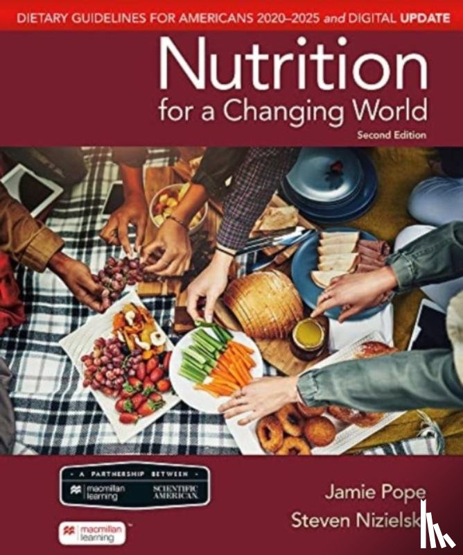 Pope, Jamie, Nizielski, Steven - Scientific American Nutrition for a Changing World: Dietary Guidelines for Americans 2020-2025 & Digital Update