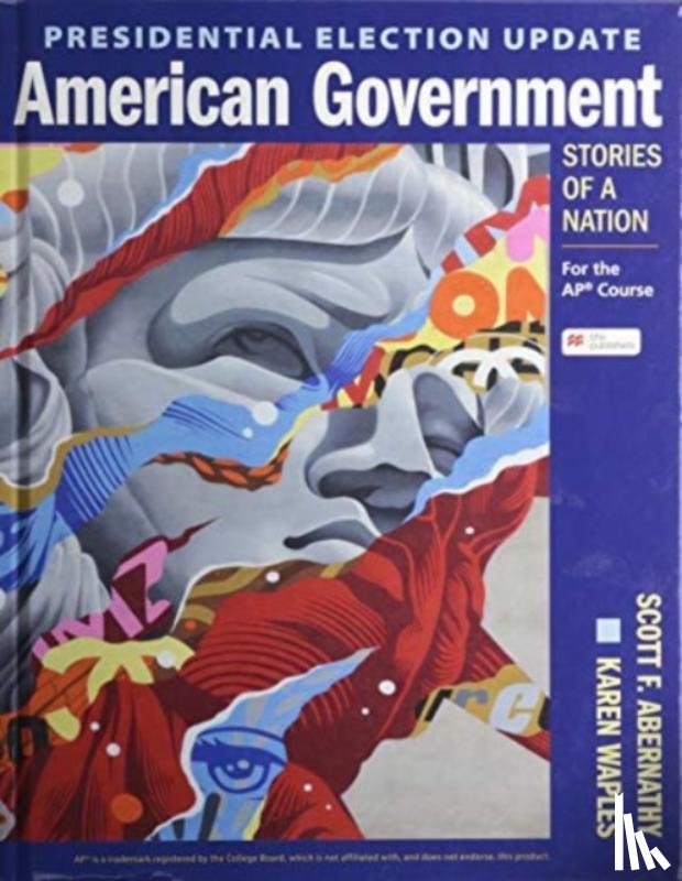 Abernathy, Scott (University of Minnesota), Waples, Karen (Holy Family High School Colorado) - Presidential Election Update American Government: Stories of a Nation