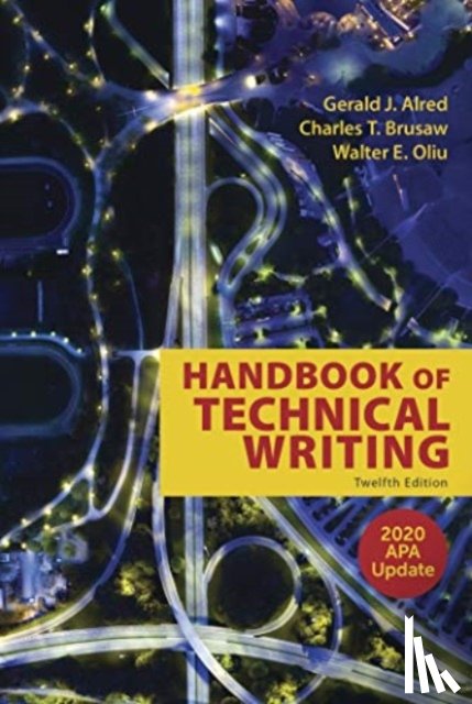 Alred, Gerald J., Oliu, Walter E., Brusaw, Charles T. - The Handbook of Technical Writing with 2020 APA Update