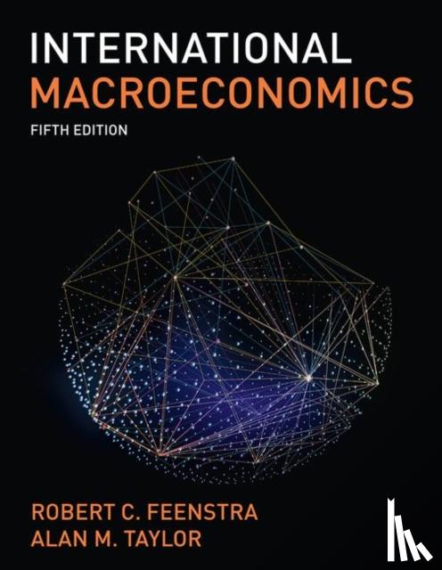 Feenstra, Robert, Taylor, Alan M. - International Macroeconomics