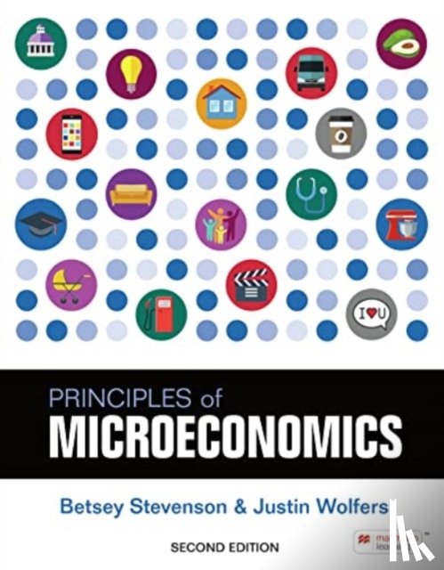 Stevenson, Betsey, Justin, Wolfers - Principles of Microeconomics