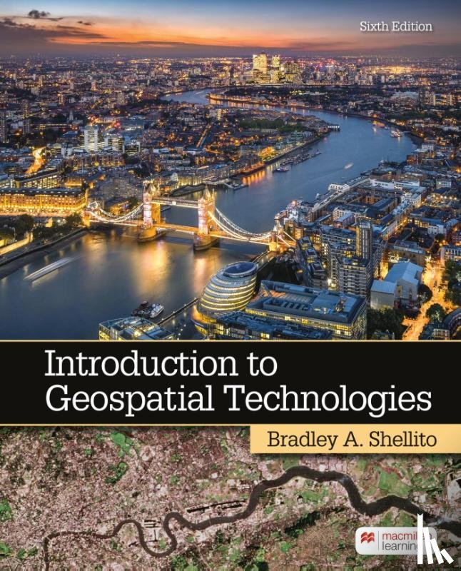 Shellito, Bradley - Introduction to Geospatial Technology