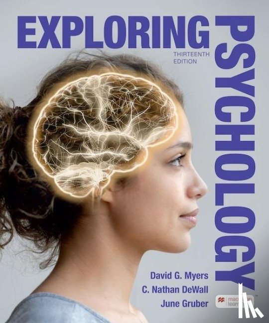 Myers, David, C. Nathan, DeWall, June, Gruber - Exploring Psychology