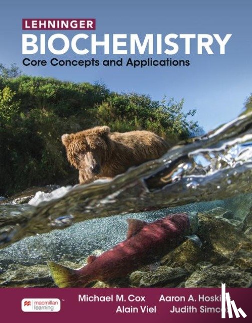 Cox, Michael, Aaron, Hoskins, Alain, Viel, Judith, Simcox - Lehninger Biochemistry: Core Concepts and Applications